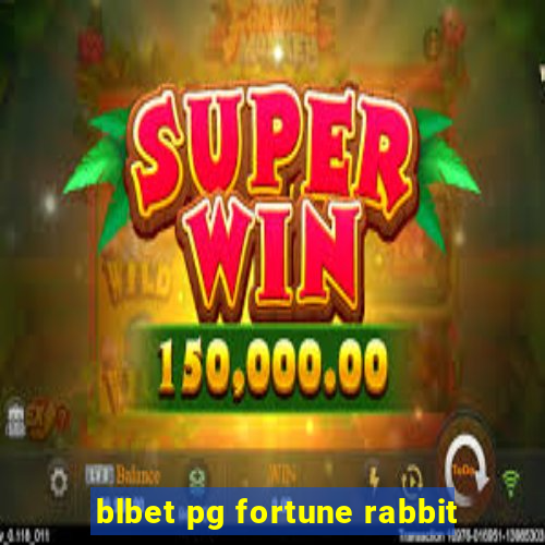 blbet pg fortune rabbit